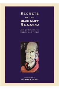 Secrets of the Blue Cliff Record: Zen Comments by Hakuin and Tenkei