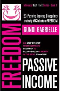 Passive Income Freedom