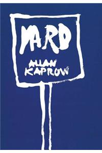 Allan Kaprow: Yard