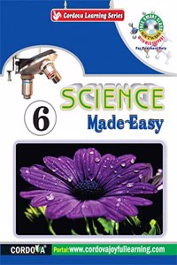 Science Made Easy - Class 6