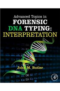 Advanced Topics in Forensic DNA Typing: Interpretation