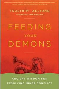 Feeding Your Demons