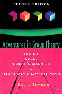 Adventures in Group Theory