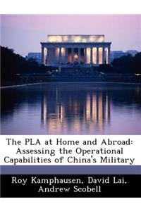 PLA at Home and Abroad