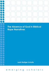 Absence of God in Biblical Rape Narratives