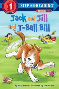 Jack and Jill and T-Ball Bill