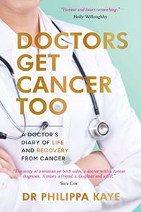 Doctors Get Cancer Too