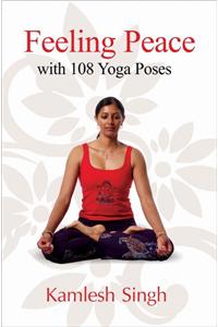 Feeling Peace With 108 Yoga Poses