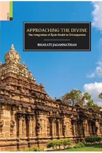 Approaching the Divine: The Integration of A?var Bhakti in Srivai Avism