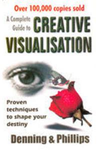 A Complete Guide To Creative Visualisation