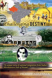 Challenging Destiny