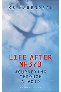 Life After MH370: Journeying Through a Void