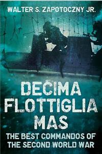 Decima Flottiglia Mas