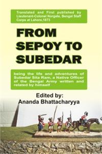 From Sepoy To Subedar