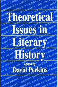 Theoretical Issues in Literary History