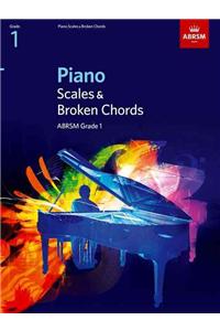 Piano Scales & Broken Chords, Grade 1