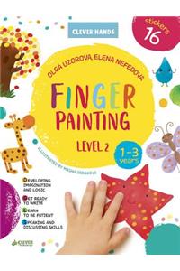 Finger Painting Level 2: Stickers Inside! Strengthens Fine Motor Skills, Develops Patience, Sparks Conversation, Inspires Creativity