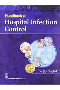 Handbook of Hospital Infection Control