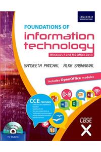 Foundations of Information Technology Class 10: Windows 7 and MS Office 2013