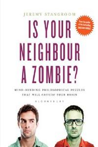 Is Your Neighbour a Zombie?