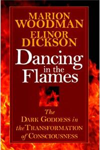 Dancing in the Flames