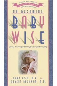 On Becoming Baby Wise