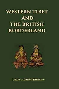 Western Tibet and the British Border Land