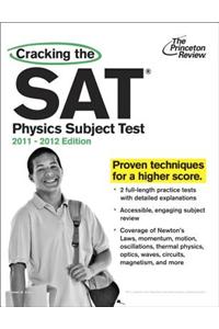 Cracking the SAT Physics Subject Test, 2011-2012