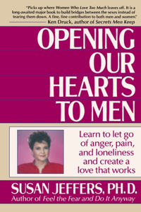 Opening Our Hearts to Men