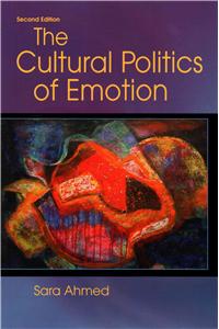 The Cultural Politics of Emotion