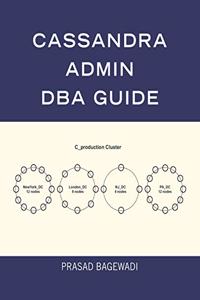 Cassandra Admin DBA Guide