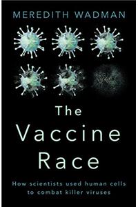 The Vaccine Race