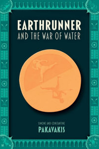 Earthrunner and the War of Water