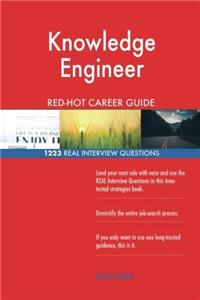 Knowledge Engineer RedHot Career Guide; 1223 Real Interview Questions