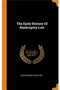 Early History Of Bankruptcy Law