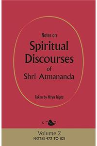 Notes on Spiritual Discourses of Shri Atmananda