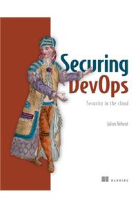 Securing Devops: Security in the Cloud