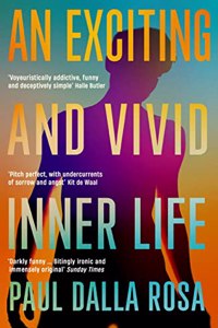 An Exciting and Vivid Inner Life