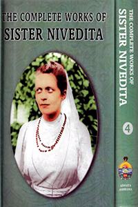 The Complete Works of Sister Nivedita - Volume 4