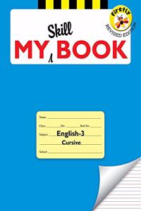 Firefly My Skill Book English 3 (Cursive) - Sr. Kg. A Practice Book for Pre-school