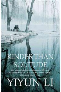 Kinder Than Solitude