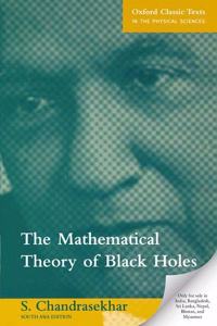 The Mathematical Theory of Black Holes Paperback â€“ 16 December 2019