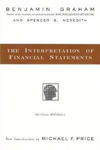 Interpretation of Financial Statements: The Classic 1937 Edition