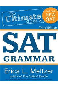 3rd Edition, The Ultimate Guide to SAT Grammar