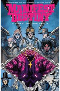 Manifest Destiny Volume 6