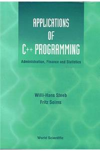 Applications of C++ Programming: Administration, Finance and Statistics