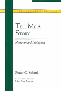 Tell Me a Story: Narrative and Intelligence