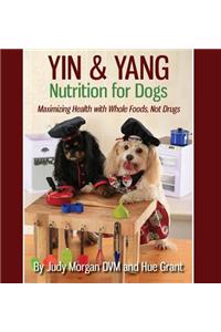 Yin & Yang Nutrition for Dogs