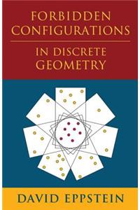 Forbidden Configurations in Discrete Geometry