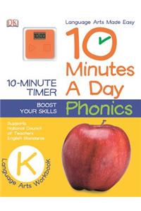 10 Minutes a Day: Phonics, Grade K